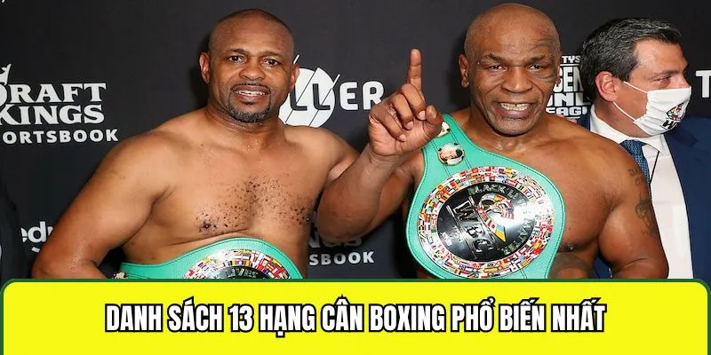 Danh sách 13 hạng cân boxing phổ biến nhất